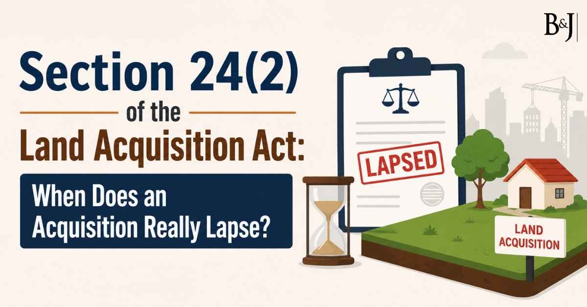 Section 24(2) of the Land Acquisition Act When Does an Acquisition Really Lapse