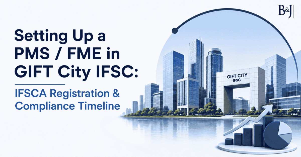 Setting Up a PMS FME in GIFT City IFSC IFSCA Registration & Compliance Timeline