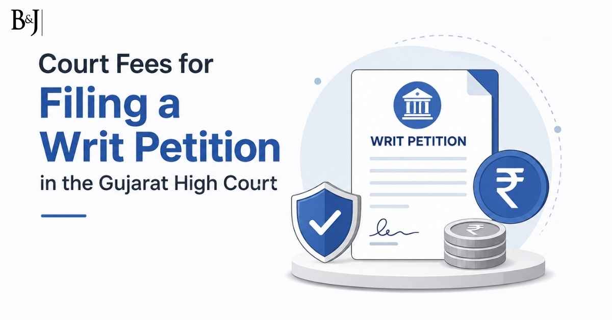 Court Fees for Filing a Writ Petition in the Gujarat High Court