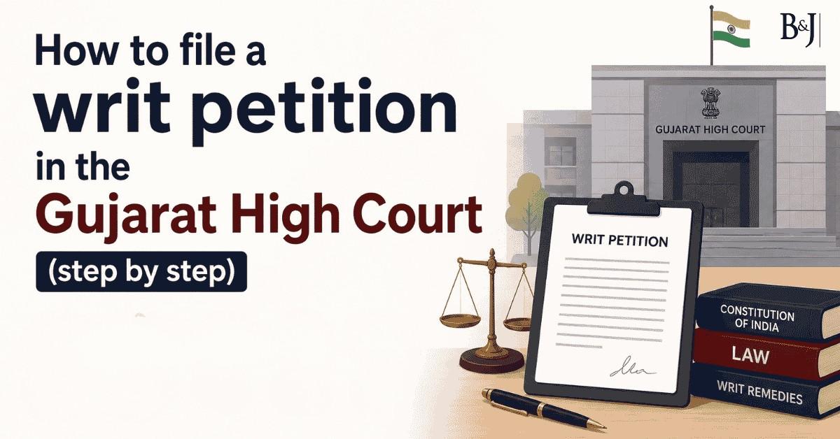 How to file a writ petition in the Gujarat High Court (step by step)