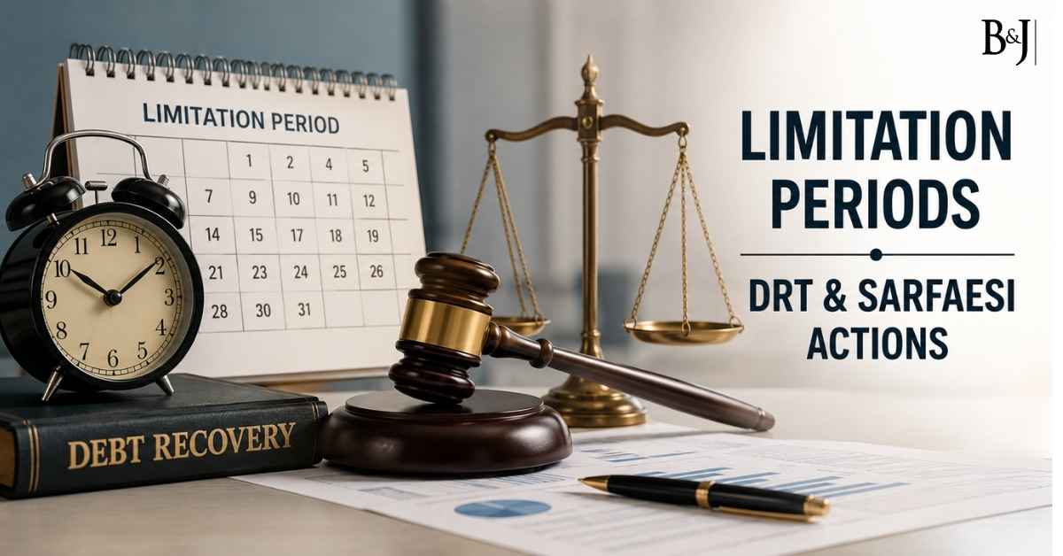 Limitation Periods for DRT and SARFAESI Actions