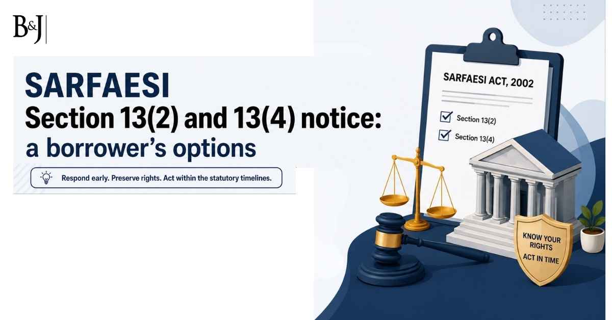 SARFAESI Section 13(2) and 13(4) notice a borrower's options
