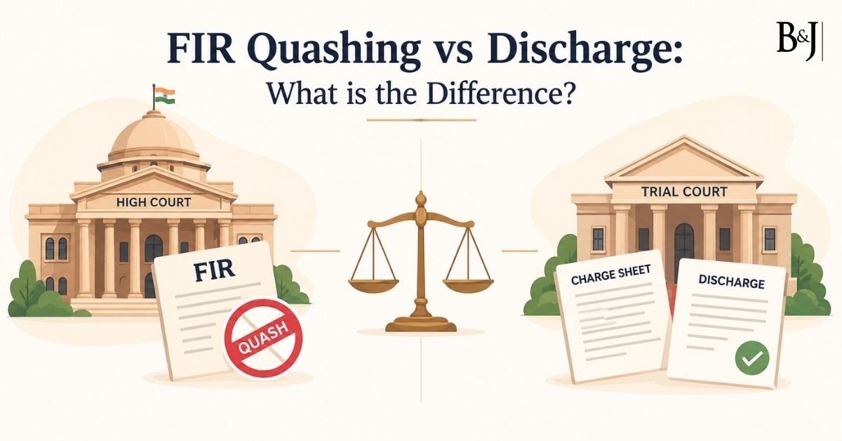 FIR Quashing vs Discharge What is the Difference