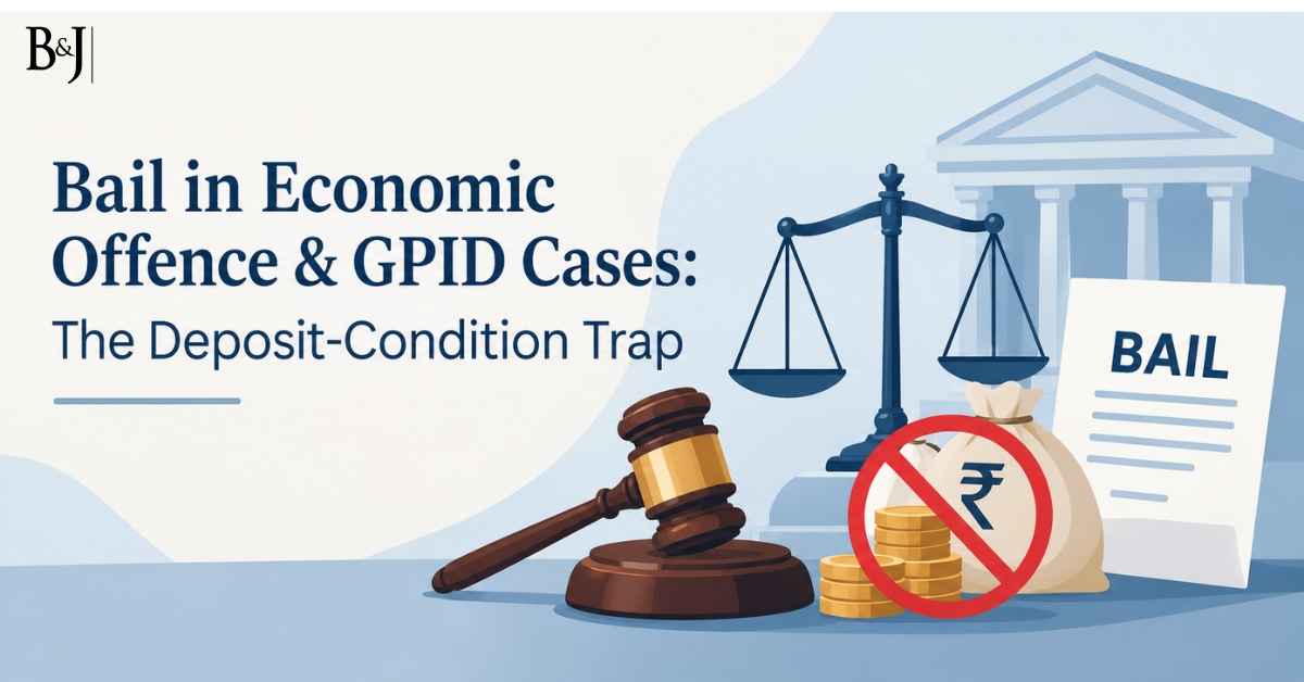 Bail in Economic Offence & GPID Cases The Deposit-Condition Trap