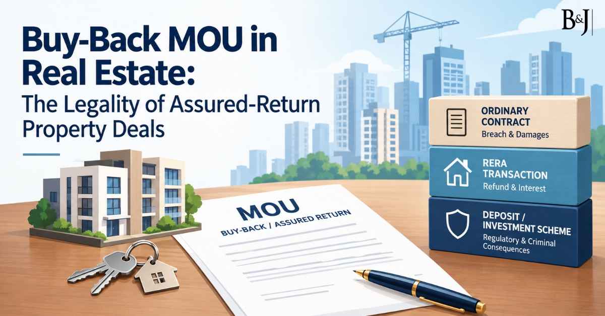 Buy-Back MOU in Real Estate The Legality of Assured-Return Property Deals