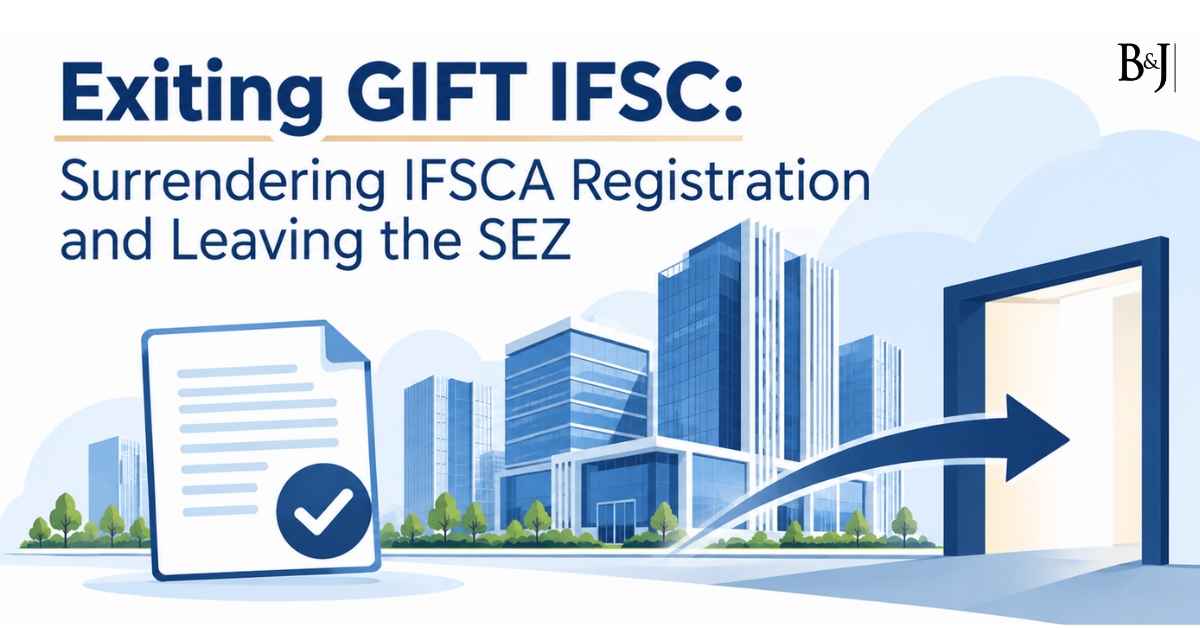 Exiting GIFT IFSC Surrendering IFSCA Registration and Leaving the SEZ