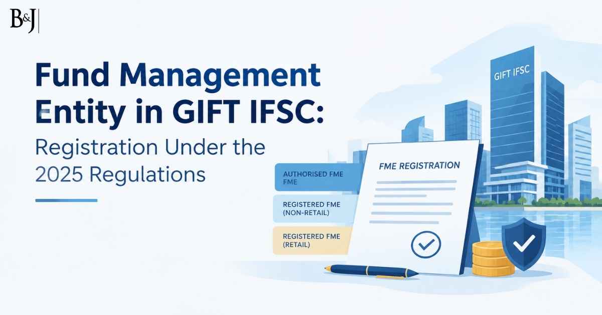 Fund Management Entity in GIFT IFSC Registration Under the 2025 Regulations