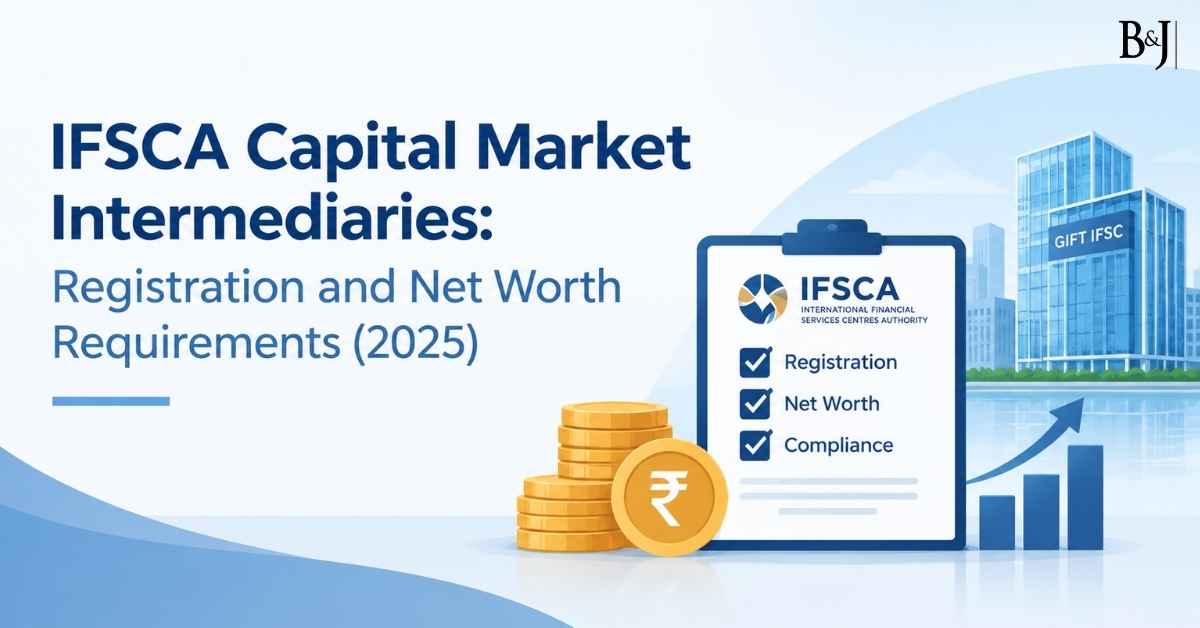 IFSCA Capital Market Intermediaries Regulations, 2025 Registration and Net Worth Rules
