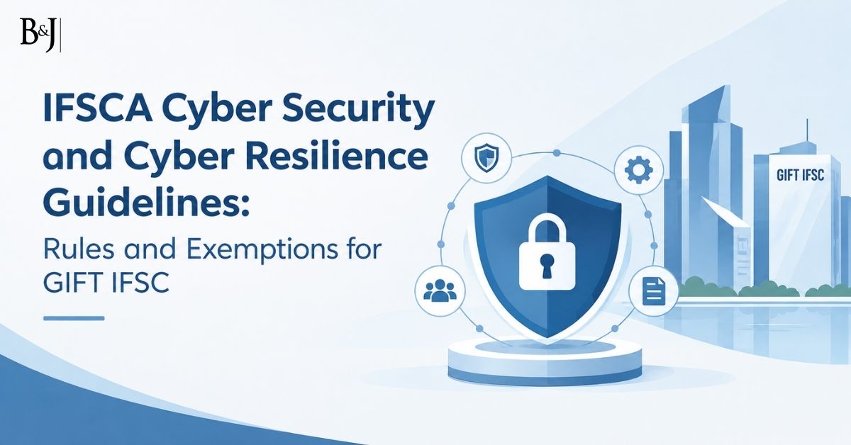 IFSCA Cyber Security and Cyber Resilience Guidelines Rules and Exemptions for GIFT IFSC