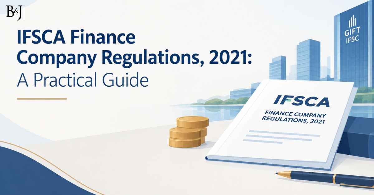 IFSCA (Finance Company) Regulations, 2021 Registration, Capital Requirements and Permitted Activities in GIFT IFSC