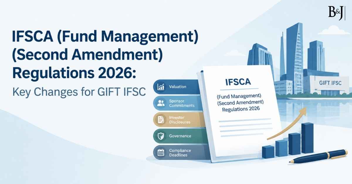 IFSCA (Fund Management) (Second Amendment) Regulations 2026 Key Changes for GIFT IFSC