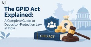 The GPID Act Explained A Complete Guide to Depositor-Protection Law in India